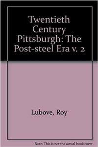 Twentieth Century Pittsburgh