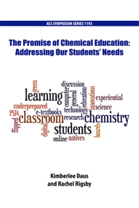 The Promise of Chemical Education
