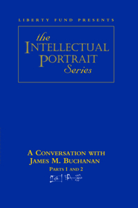 Conversation with James M. Buchanan (DVD)