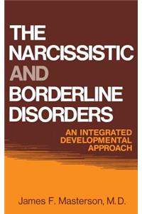 The Narcissistic and Borderline Disorders