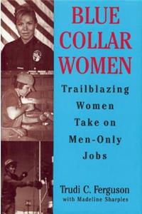 Blue Collar Women