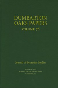 Dumbarton Oaks Papers, 76