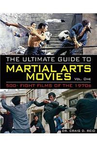 Ultimate Guide to Martial Arts Movies of the 1970s