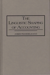 Linguistic Shaping of Accounting