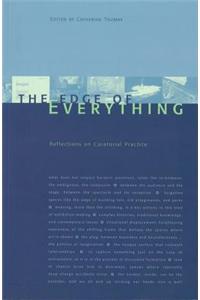 Edge of Everything: Reflections on Curatorial Practice