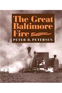 The Great Baltimore Fire