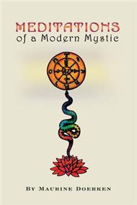 Meditations of a Modern Mystic