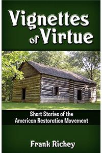 Vignettes of Virtue