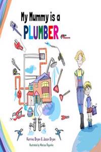 My Mummy is a Plumber