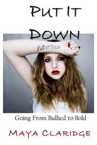 Put It Down