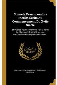 Sonnets Franc-comtois Inédits Écrits Au Commencement Du Xviie Siècle