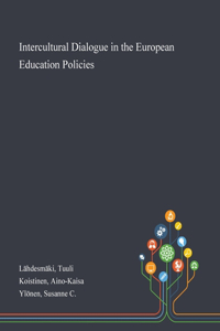 Intercultural Dialogue in the European Education Policies