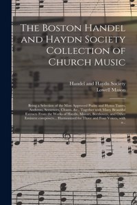 Boston Handel and Haydn Society Collection of Church Music