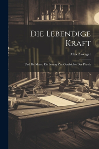 Lebendige Kraft