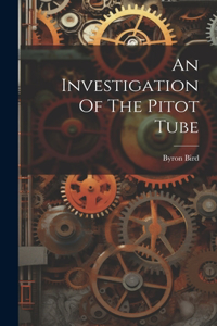 Investigation Of The Pitot Tube