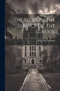 Slöjd In The Service Of The School
