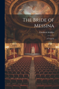 Bride of Messina