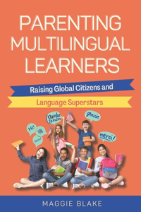 Parenting Multilingual Learners