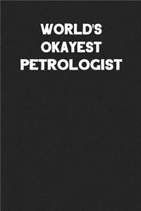 World's Okayest Petrologist