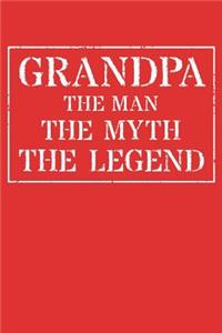 Grandpa The Man The Myth The Legend