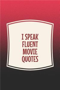 I Speak Fluent Movie Quotes