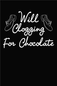 Will Clogging for Chocolate