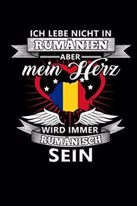 Ich Lebe Nicht in Rumänien Aber Mein Herz Wird Immer Rumänisch Sein