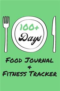 100+ Days Food Journal & Fitness Tracker