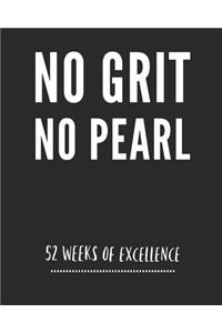 No Grit No Pearl