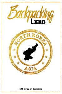Backpacking Logbuch North Korea Asia 120 Seiten mit Checklisten