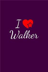 I love Walker