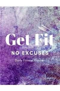 Get Fit No Excuses Daily Fitness Planner