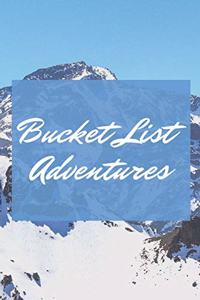 Bucket List Adventures