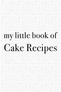 My Little Book of Cake Recipes