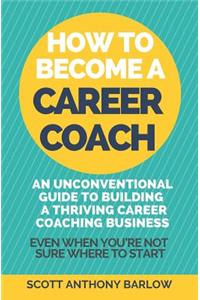 How To Become A Career Coach