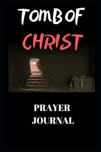 Tomb of Christ (Prayer Journal)