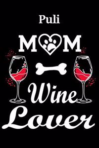 Puli Mom Wine Lover