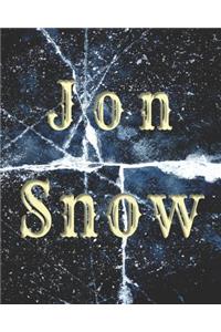 Jon Snow: The empty lined Jon Snow notebook journal diary