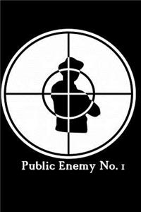 Public Enemy No 1