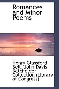 Romances and Minor Poems