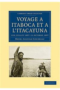 Voyage À Itaboca Et À l'Itacayuna