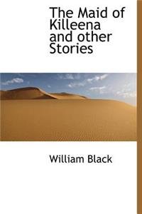 The Maid of Killeena and Other Stories