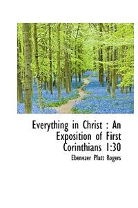 Everything in Christ