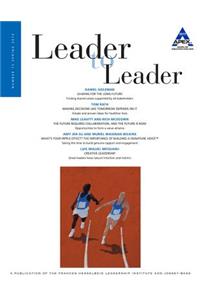 Leader to Leader (Ltl), Volume 72, Spring 2014