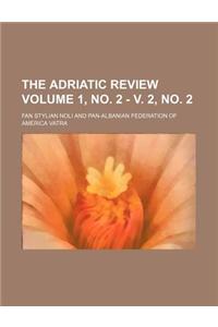 The Adriatic Review Volume 1, No. 2 - V. 2, No. 2