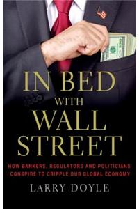 In Bed with Wall Street