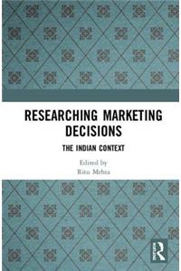 Researching Marketing Decisions