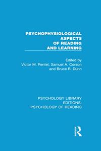 Psychophysiological Aspects of Reading and Learning