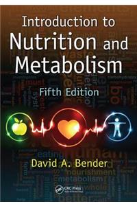 Introduction to Nutrition and Metabolism