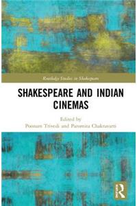 Shakespeare and Indian Cinemas